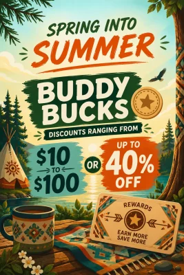 Outdoor promotional poster: 'Spring into Summer' with 'Buddy Bucks' discounts from $10 to $100 or up to 40% off, plus rewards card in a camp/boho scene.